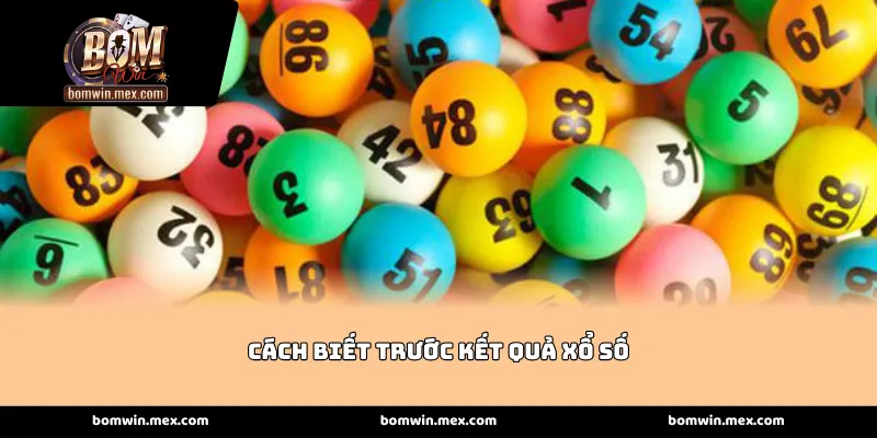 Ứng dụng toán học vào Cách biết trước kết quả xổ số