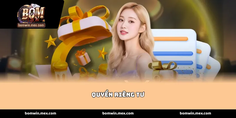 Quyền Riêng Tư - Công nghệ bảo mật dữ liệu khách hàng tiên tiến